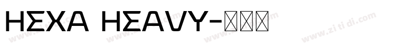 hexa heavy字体转换